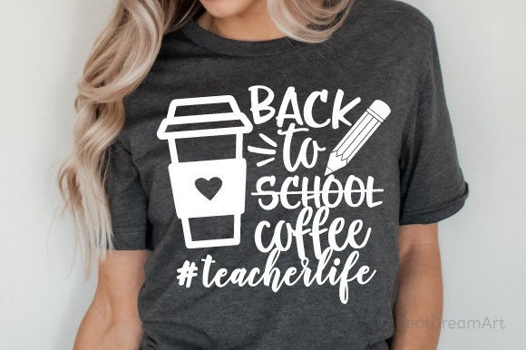 Back to School Coffee Teacher Graphics for Print Templates
