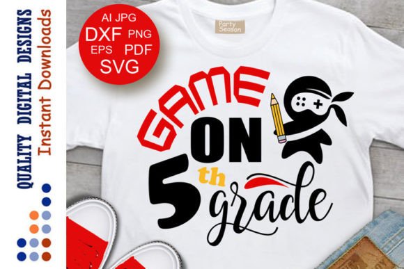 Game on 5th Grade Back to School Ninja Graphics