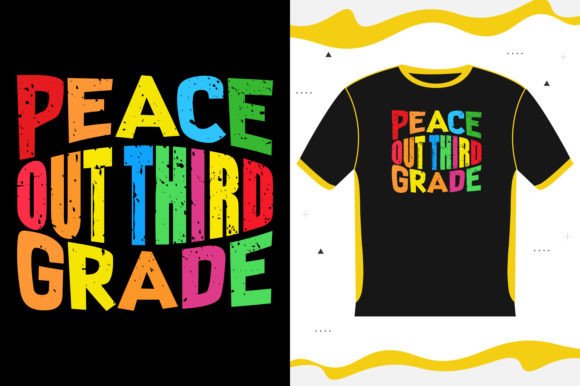 Peace Out Third Grade Back to School Graphics for T-Shirt Designs